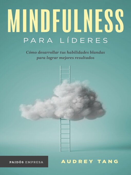 Title details for Mindfulness para líderes by Audrey Tang - Available